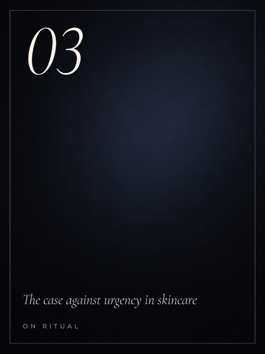 The case against urgency in skincare